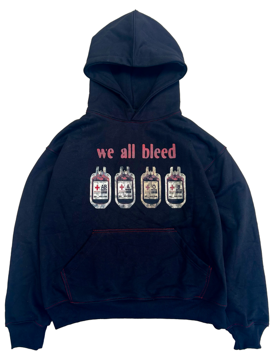 "we all bleed" hoodie